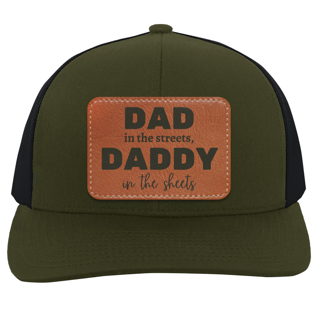 Dad in the streets Daddy in the sheets Trucker Snap Back - Patch