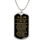 To My Son - Never forget how much I Love - Love Dad - Dog Tag Chain