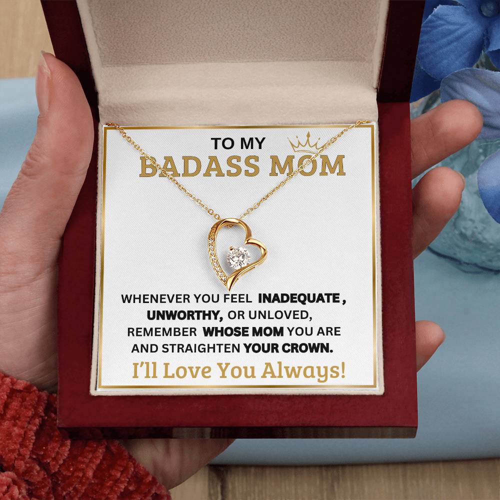 To My Mom - Badass Mom - Forever Love Necklace - Mother's Day Gift- I'll Love You Always