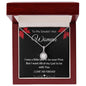 To My Smokin' Hot Woman - Eternal Hope Necklace
