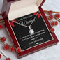 To My Smokin' Hot Woman - Eternal Hope Necklace
