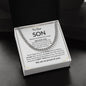 To My Son - Cuban Link Chain