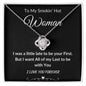 To My Smokin' Hot Woman - Love Knot Necklace