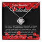 To My Beautiful Valentine - Love Knot Necklace