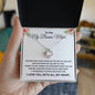 To My Bonus Mom - Love Knot Necklace