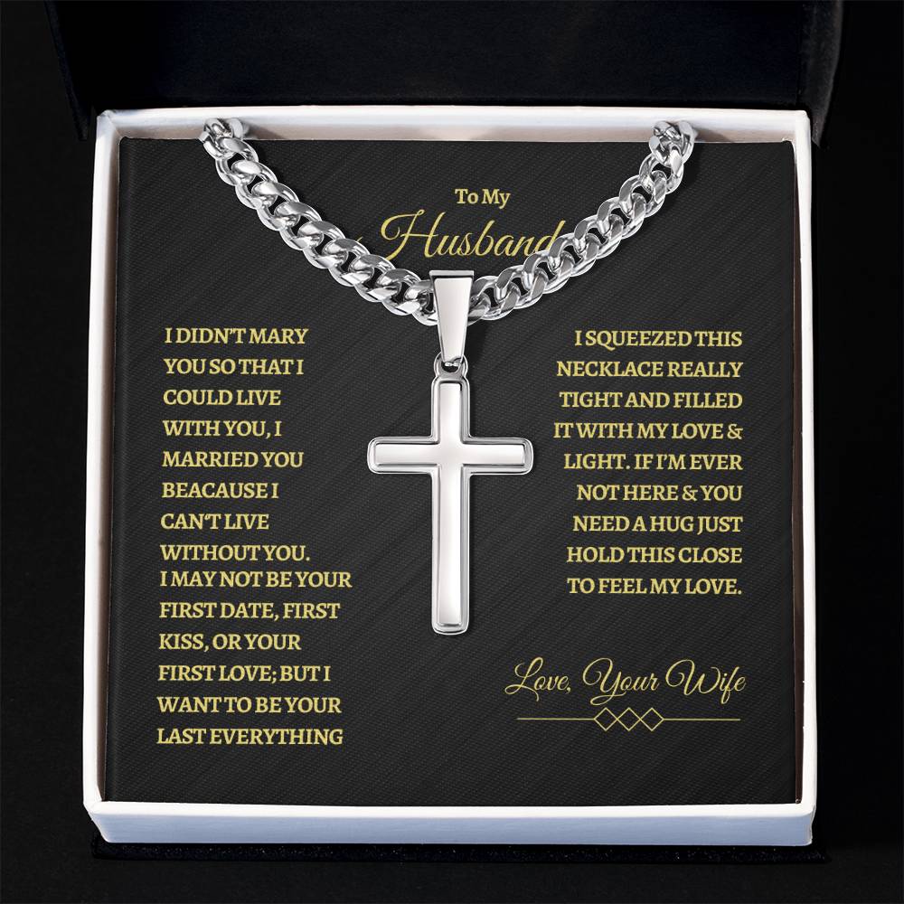To My Husband - Artisan Cross Necklace on Cuban Chain - Father's Day Gift