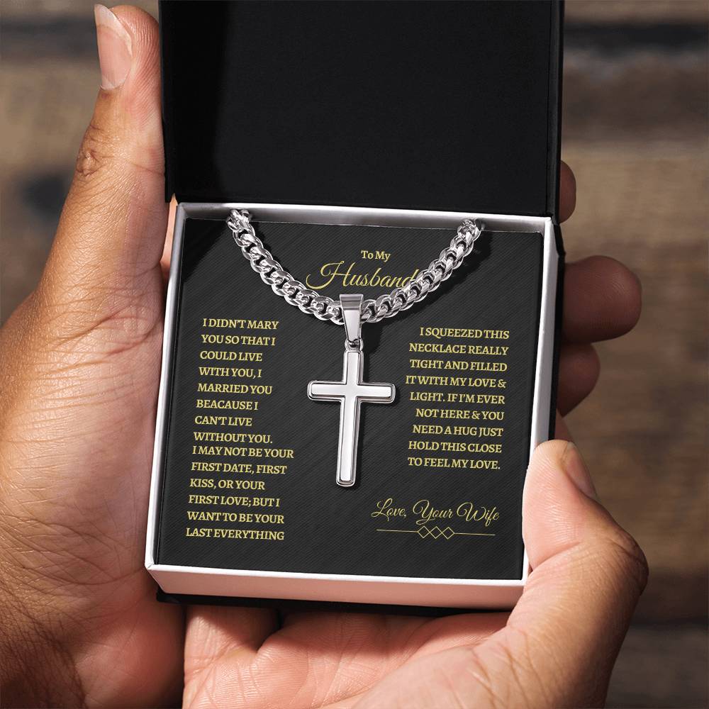 To My Husband - Artisan Cross Necklace on Cuban Chain - Father's Day Gift