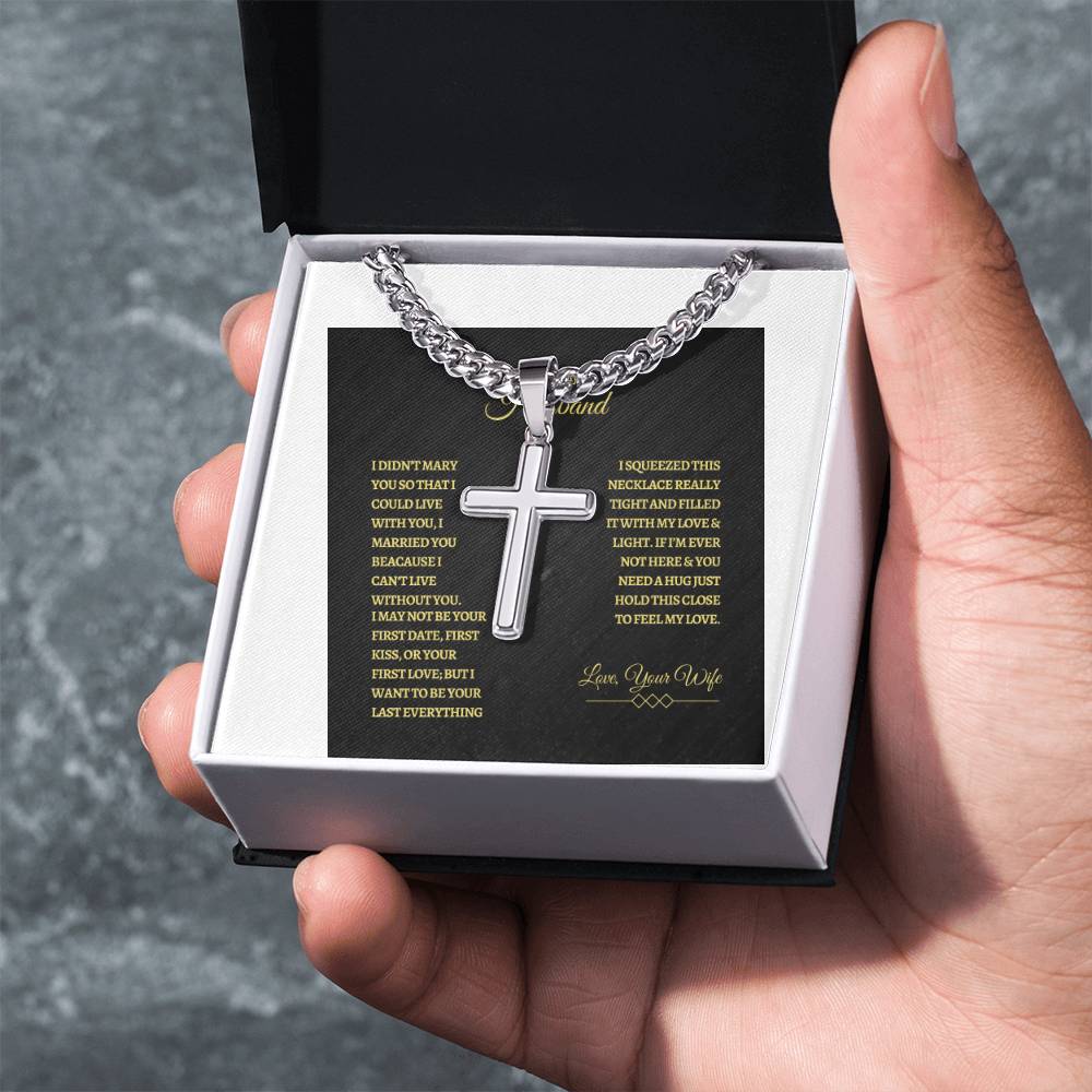 To My Husband - Artisan Cross Necklace on Cuban Chain - Father's Day Gift