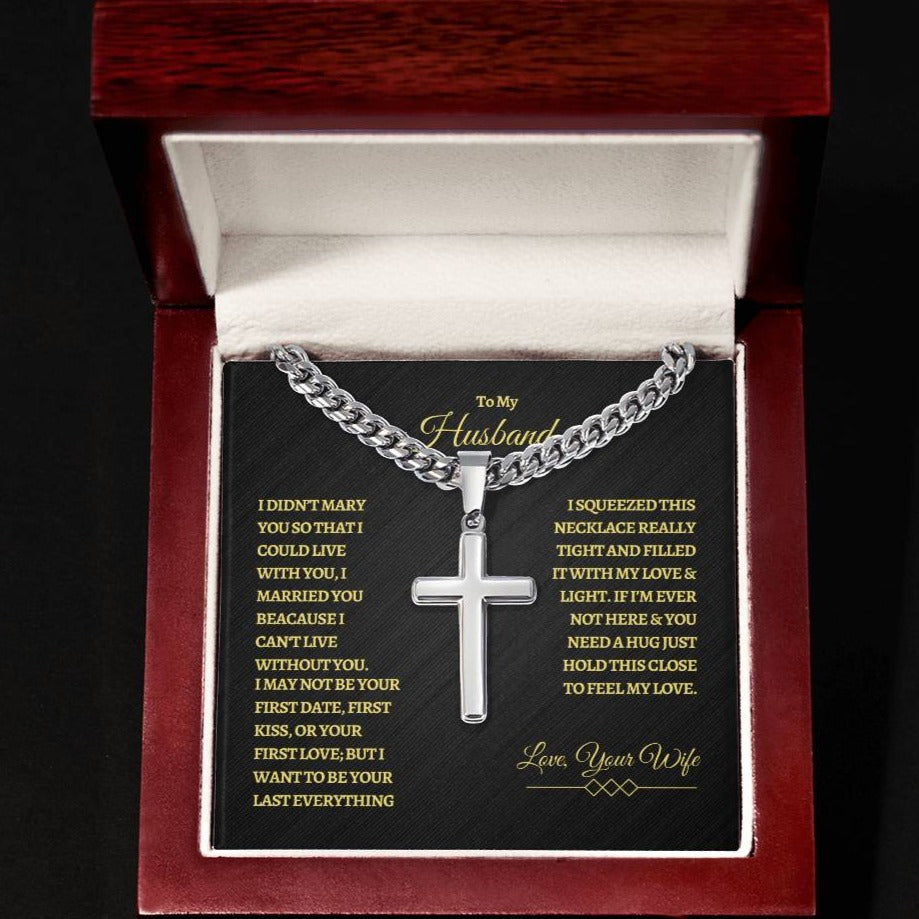 To My Husband - Artisan Cross Necklace on Cuban Chain - Father's Day Gift