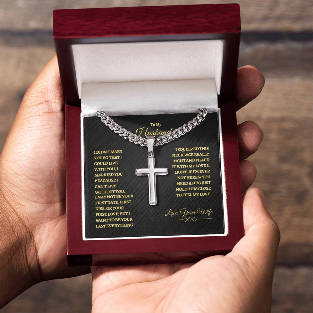 To My Husband - Artisan Cross Necklace on Cuban Chain - Father's Day Gift