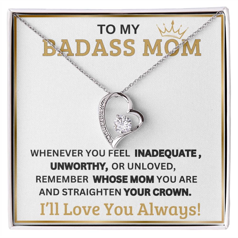 To My Mom - Badass Mom - Forever Love Necklace - Mother's Day Gift- I'll Love You Always