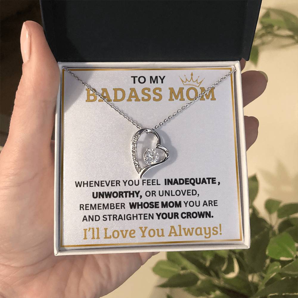 To My Mom - Badass Mom - Forever Love Necklace - Mother's Day Gift- I'll Love You Always
