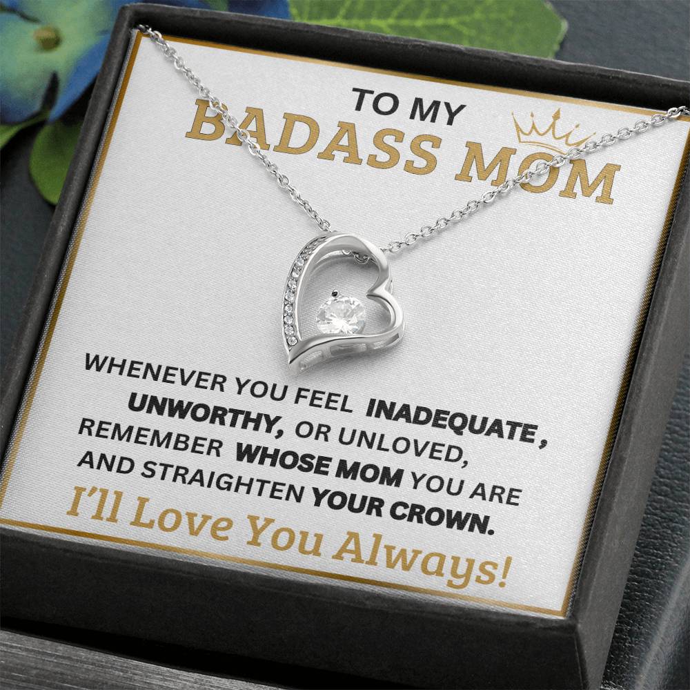 To My Mom - Badass Mom - Forever Love Necklace - Mother's Day Gift- I'll Love You Always