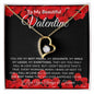 To My Beautiful Valentine - Forever Love Necklace