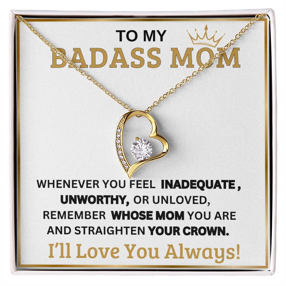 To My Mom - Badass Mom - Forever Love Necklace - Mother's Day Gift- I'll Love You Always
