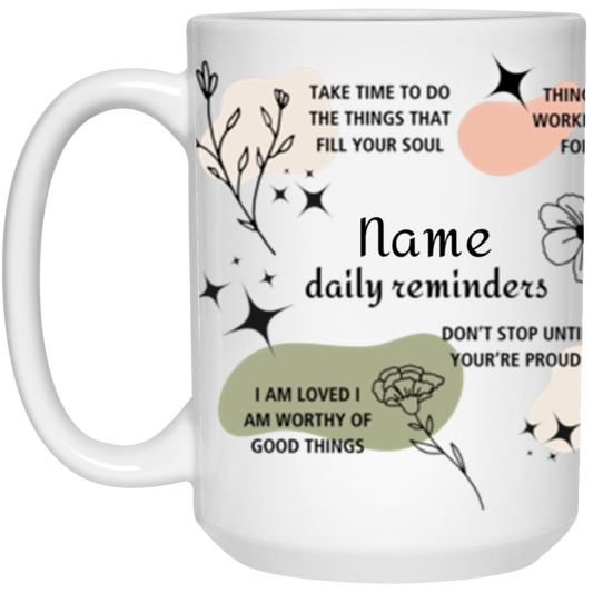 Double Sized Personalized Daily Affirmations 15oz Mug