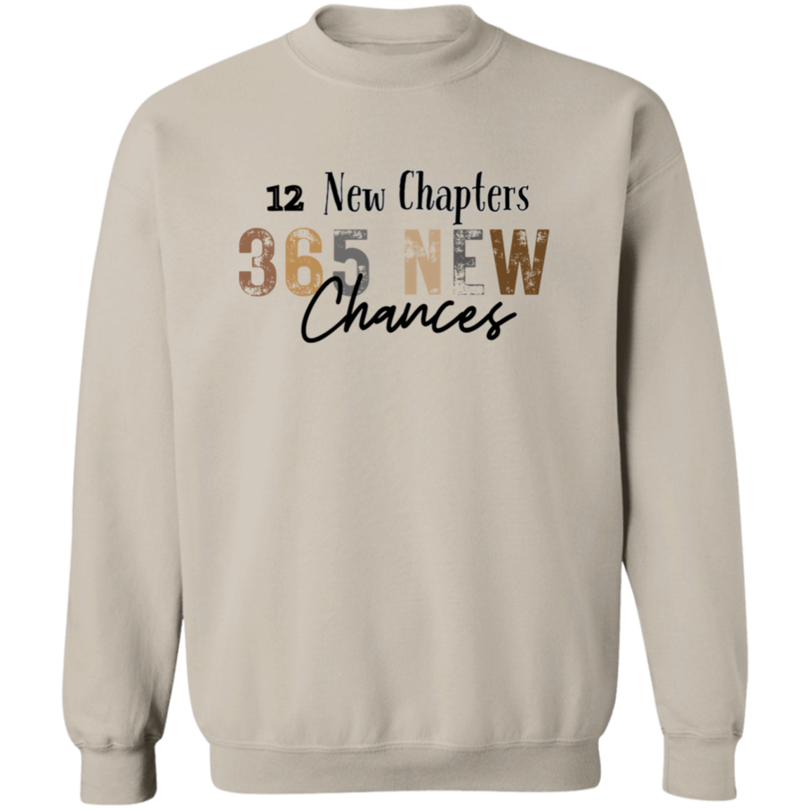 2025 New Chapters 365 New Chances Sweatshirt, 2025 Happy New Year Sweatshirt, New Year Gift, 2025 New Year Party Sweatshirt