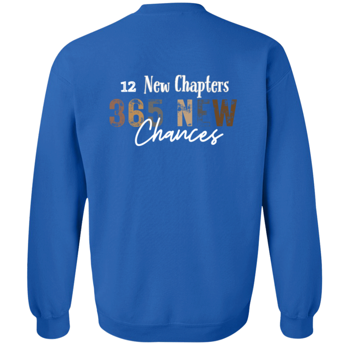 2025 New Chapters 365 New Chances Sweatshirt, 2025 Happy New Year Sweatshirt, New Year Gift, 2025 New Year Party Sweatshirt