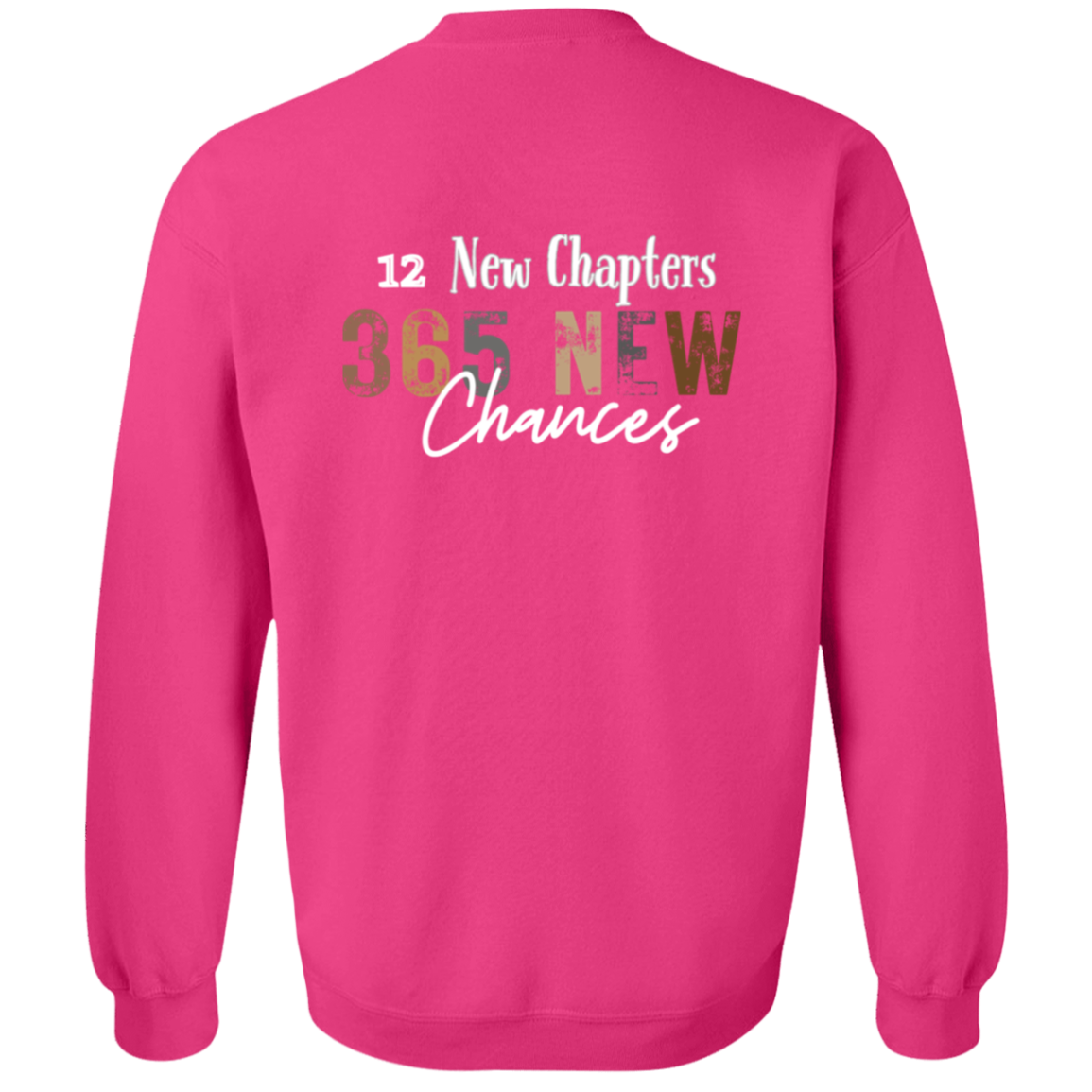 2025 New Chapters 365 New Chances Sweatshirt, 2025 Happy New Year Sweatshirt, New Year Gift, 2025 New Year Party Sweatshirt