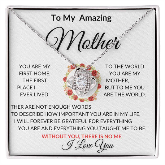 To My Amazing Mother - Love Knot Necklace