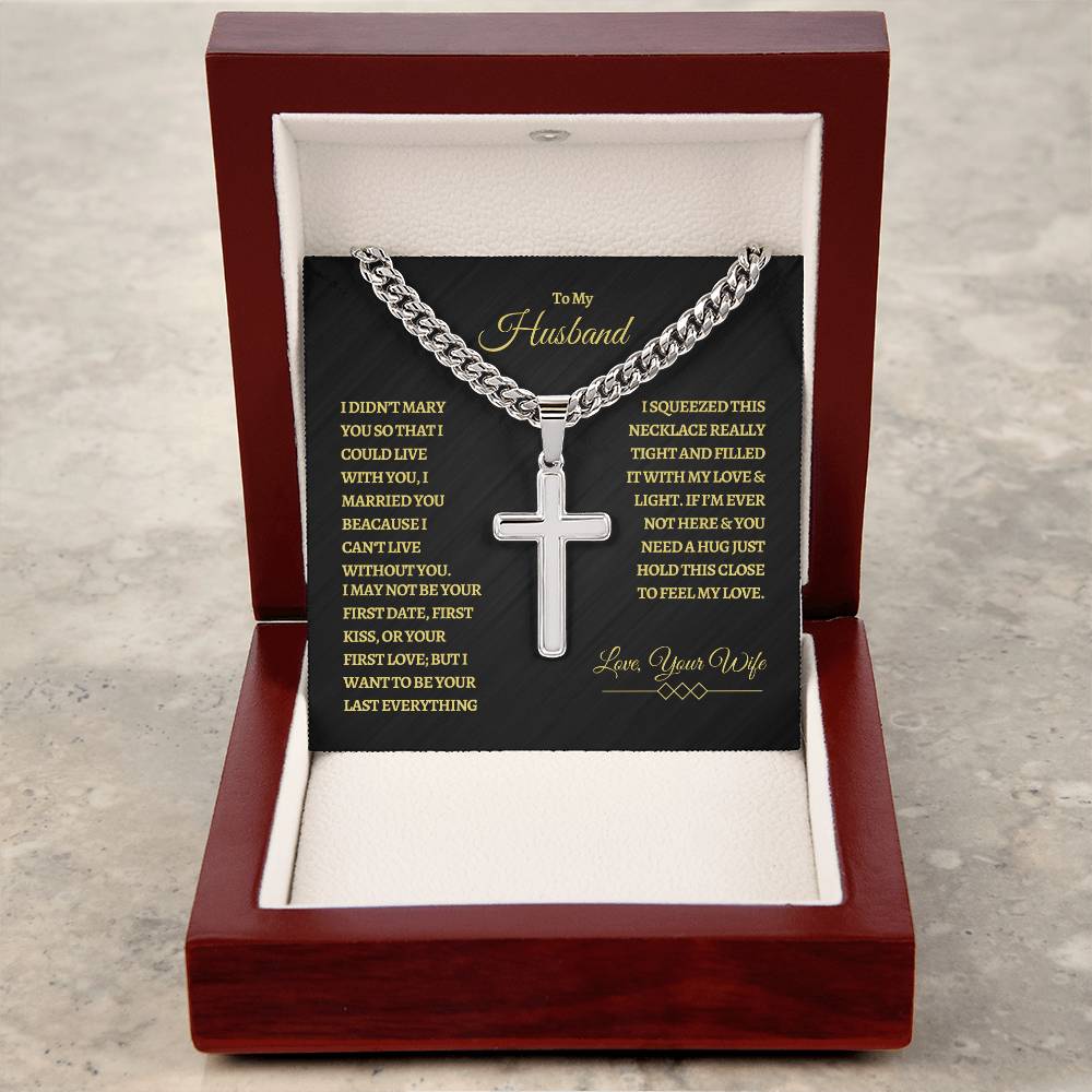 To My Husband - Artisan Cross Necklace on Cuban Chain - Father's Day Gift