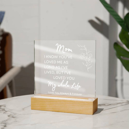 Sweet Gift For Mom | My Whole Life-Wht