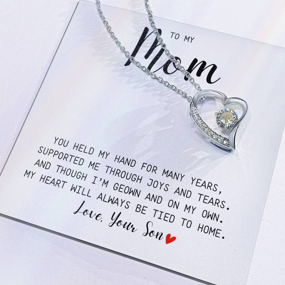 MOM GIFT  FROM SON - YOU HELD MY HAND -  Forever Love Necklace